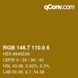 カラーコード: RGB 148.7 110.6 6 | qconv.com