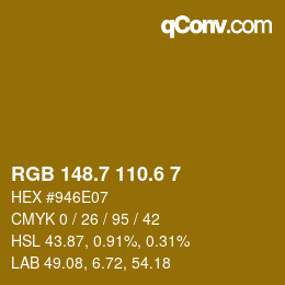カラーコード: RGB 148.7 110.6 7 | qconv.com
