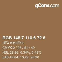 カラーコード: RGB 148.7 110.6 72.6 | qconv.com