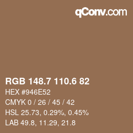 カラーコード: RGB 148.7 110.6 82 | qconv.com