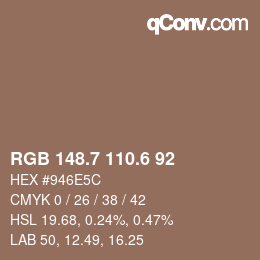 カラーコード: RGB 148.7 110.6 92 | qconv.com
