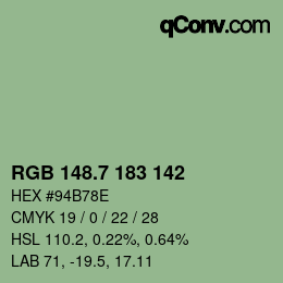 カラーコード: RGB 148.7 183 142 | qconv.com