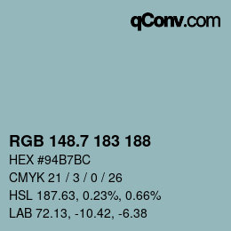 カラーコード: RGB 148.7 183 188 | qconv.com