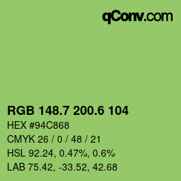 カラーコード: RGB 148.7 200.6 104 | qconv.com