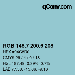 カラーコード: RGB 148.7 200.6 208 | qconv.com