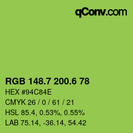 カラーコード: RGB 148.7 200.6 78 | qconv.com