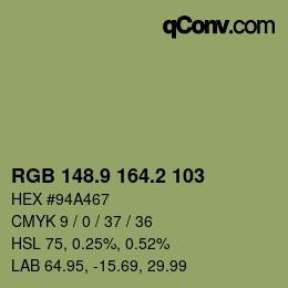 カラーコード: RGB 148.9 164.2 103 | qconv.com