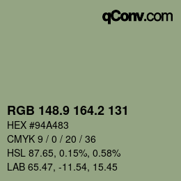 カラーコード: RGB 148.9 164.2 131 | qconv.com