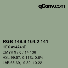 カラーコード: RGB 148.9 164.2 141 | qconv.com