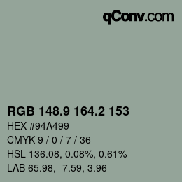 カラーコード: RGB 148.9 164.2 153 | qconv.com