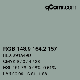 Color code: RGB 148.9 164.2 157 | qconv.com
