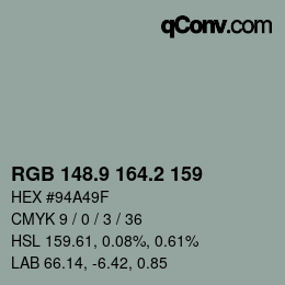 Color code: RGB 148.9 164.2 159 | qconv.com