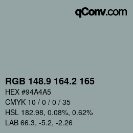 Color code: RGB 148.9 164.2 165 | qconv.com