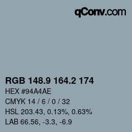 Color code: RGB 148.9 164.2 174 | qconv.com