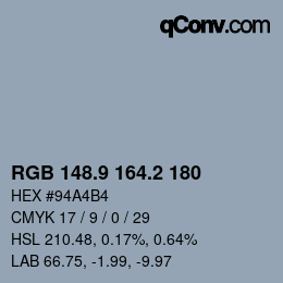 Color code: RGB 148.9 164.2 180 | qconv.com