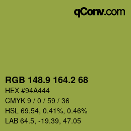 カラーコード: RGB 148.9 164.2 68 | qconv.com