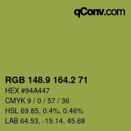 カラーコード: RGB 148.9 164.2 71 | qconv.com