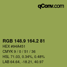 カラーコード: RGB 148.9 164.2 81 | qconv.com