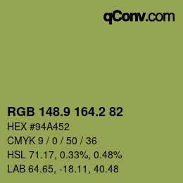 カラーコード: RGB 148.9 164.2 82 | qconv.com