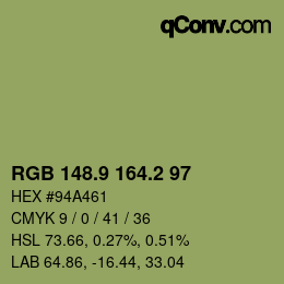 カラーコード: RGB 148.9 164.2 97 | qconv.com
