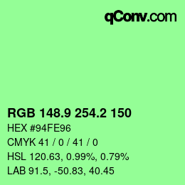カラーコード: RGB 148.9 254.2 150 | qconv.com