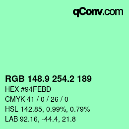 カラーコード: RGB 148.9 254.2 189 | qconv.com