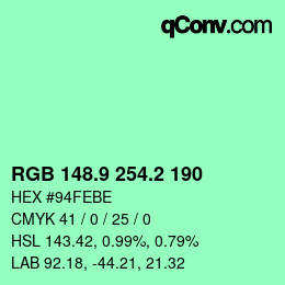 カラーコード: RGB 148.9 254.2 190 | qconv.com