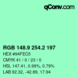 カラーコード: RGB 148.9 254.2 197 | qconv.com