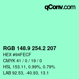 カラーコード: RGB 148.9 254.2 207 | qconv.com