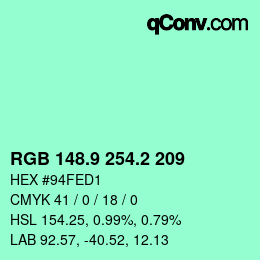 カラーコード: RGB 148.9 254.2 209 | qconv.com