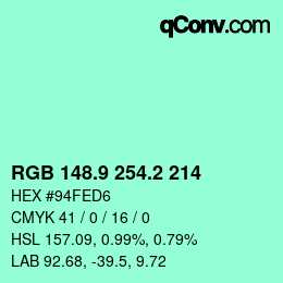カラーコード: RGB 148.9 254.2 214 | qconv.com