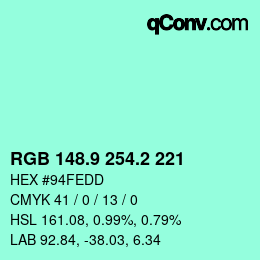 カラーコード: RGB 148.9 254.2 221 | qconv.com