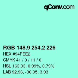 カラーコード: RGB 148.9 254.2 226 | qconv.com