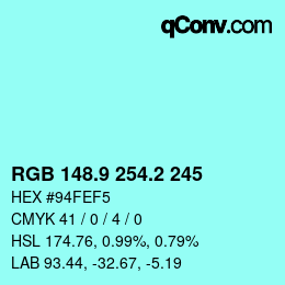Farbcode: RGB 148.9 254.2 245 | qconv.com