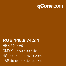 Color code: RGB 148.9 74.2 1 | qconv.com