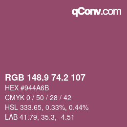 カラーコード: RGB 148.9 74.2 107 | qconv.com