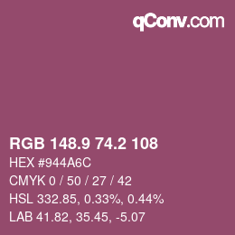 カラーコード: RGB 148.9 74.2 108 | qconv.com