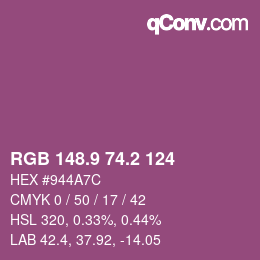 カラーコード: RGB 148.9 74.2 124 | qconv.com