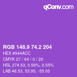 カラーコード: RGB 148.9 74.2 204 | qconv.com