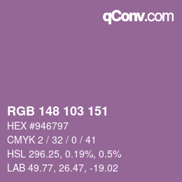 Color code: RGB 148 103 151 | qconv.com
