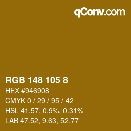 カラーコード: RGB 148 105 8 | qconv.com