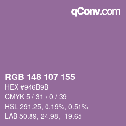 カラーコード: RGB 148 107 155 | qconv.com