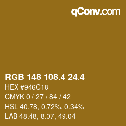カラーコード: RGB 148 108.4 24.4 | qconv.com
