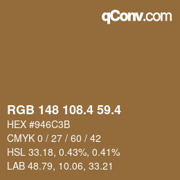 カラーコード: RGB 148 108.4 59.4 | qconv.com