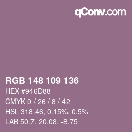 颜色代码: RGB 148 109 136 | qconv.com