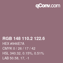 カラーコード: RGB 148 110.2 122.6 | qconv.com