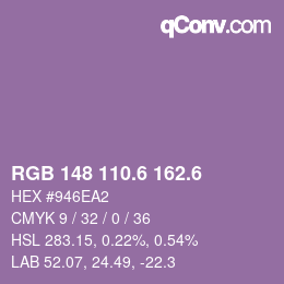 カラーコード: RGB 148 110.6 162.6 | qconv.com