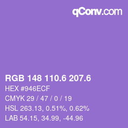 カラーコード: RGB 148 110.6 207.6 | qconv.com