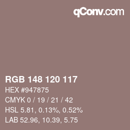 Color code: RGB 148 120 117 | qconv.com