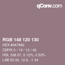 カラーコード: RGB 148 120 130 | qconv.com